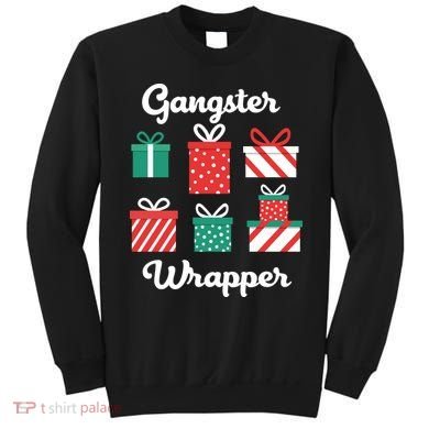 Gangsta Wrapper Funny Christmas Gift Sweatshirt