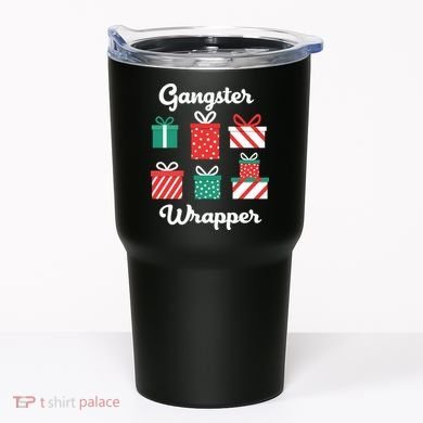 Gangsta Wrapper Funny Christmas Gift Tumbler