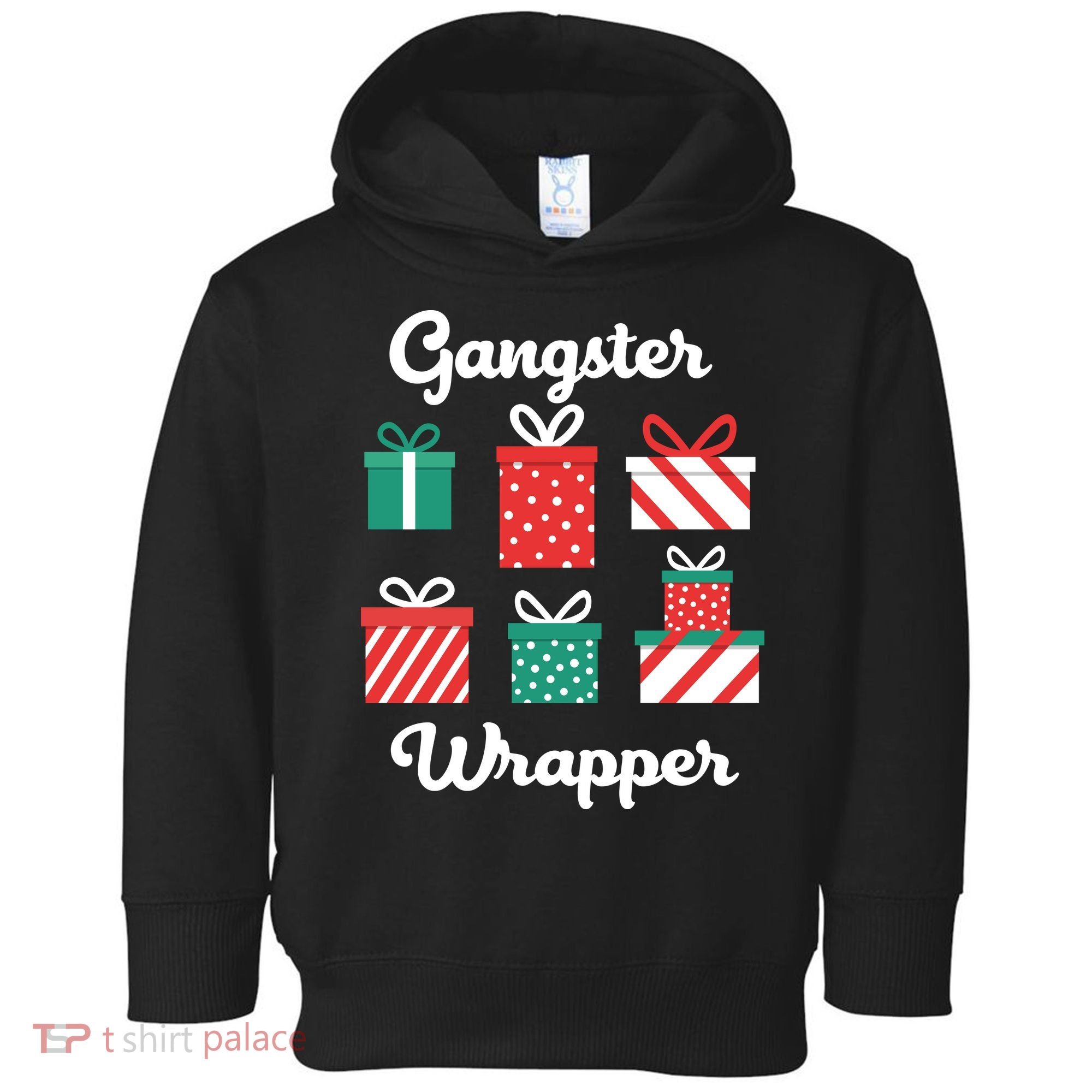 Gangsta Wrapper Funny Christmas Gift Toddler Hoodie
