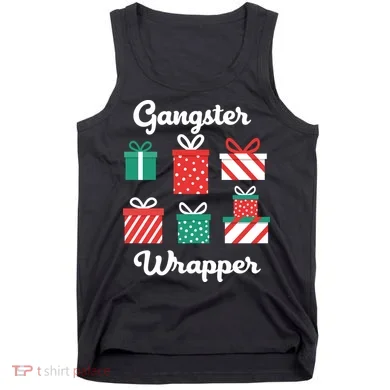 Gangsta Wrapper Funny Christmas Gift Tank Top