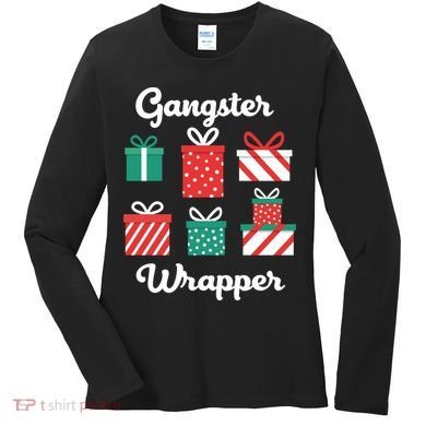 Gangsta Wrapper Funny Christmas Gift Women's Long Sleeve Shirt