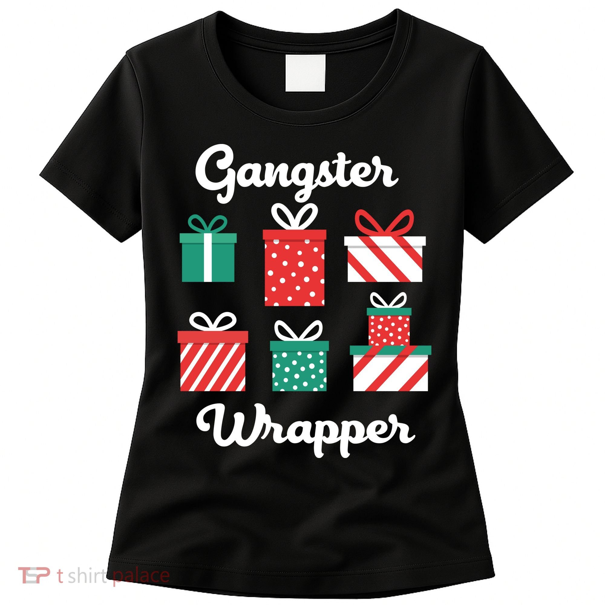 Gangsta Wrapper Funny Christmas Gift Women's T-Shirt