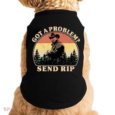 Got A Problem Send Rip Doggie Tank