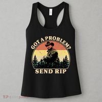 Got A Problem Send Rip Women's Tank Top thumb 3