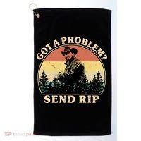 Got A Problem Send Rip Golf Towel thumb 0
