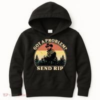 Got A Problem Send Rip Kids Hoodie thumb 0
