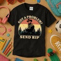Got A Problem Send Rip Kids T-Shirt thumb 3