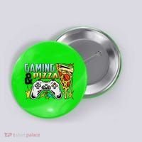 Gaming And Pizza Lover Fan Button thumb 0