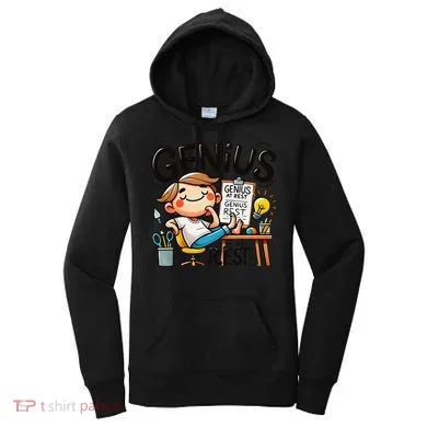 Genius At Rest Funny Women's Hoodie