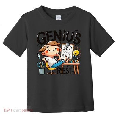Genius At Rest Funny Toddler T-Shirt