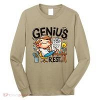 Genius At Rest Funny Long Sleeve Shirt thumb 0