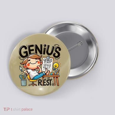 Genius At Rest Funny Button