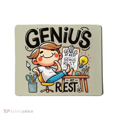 Genius At Rest Funny Mousepad