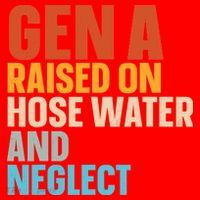 Gen A Raised On Hose Water And Neglect Santa Hat thumb 1
