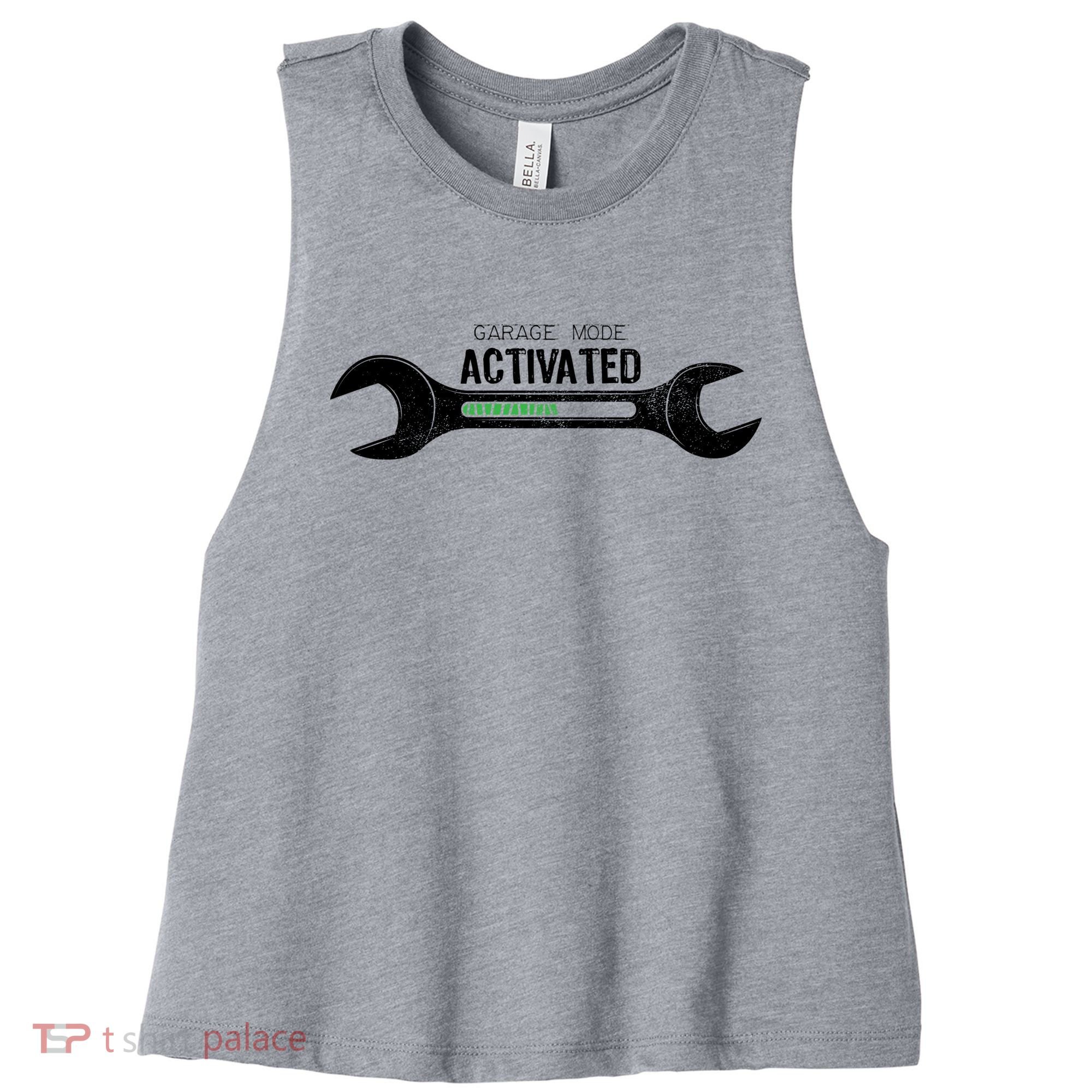 Garage Mode Activated Funny Mechanic Women's Racerback Cropped Tank