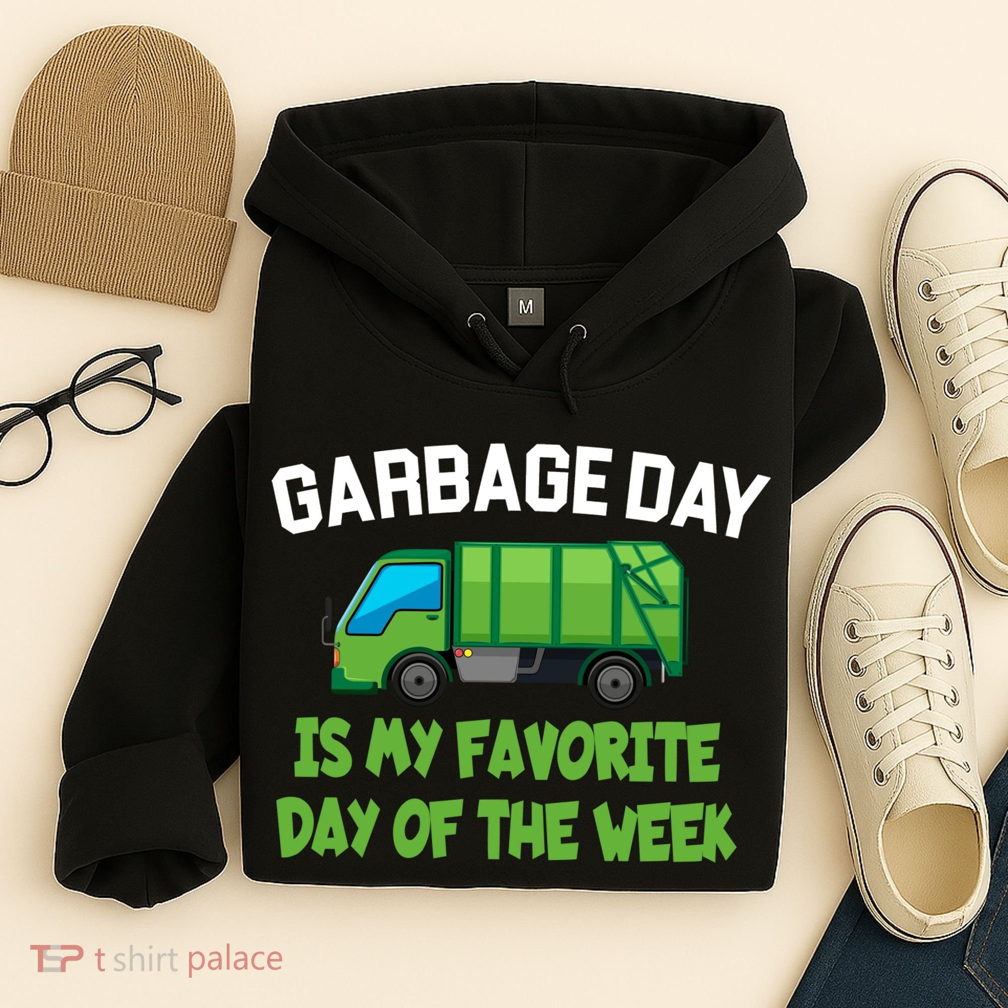 Garbage Day Is My favorite Day Hoodie