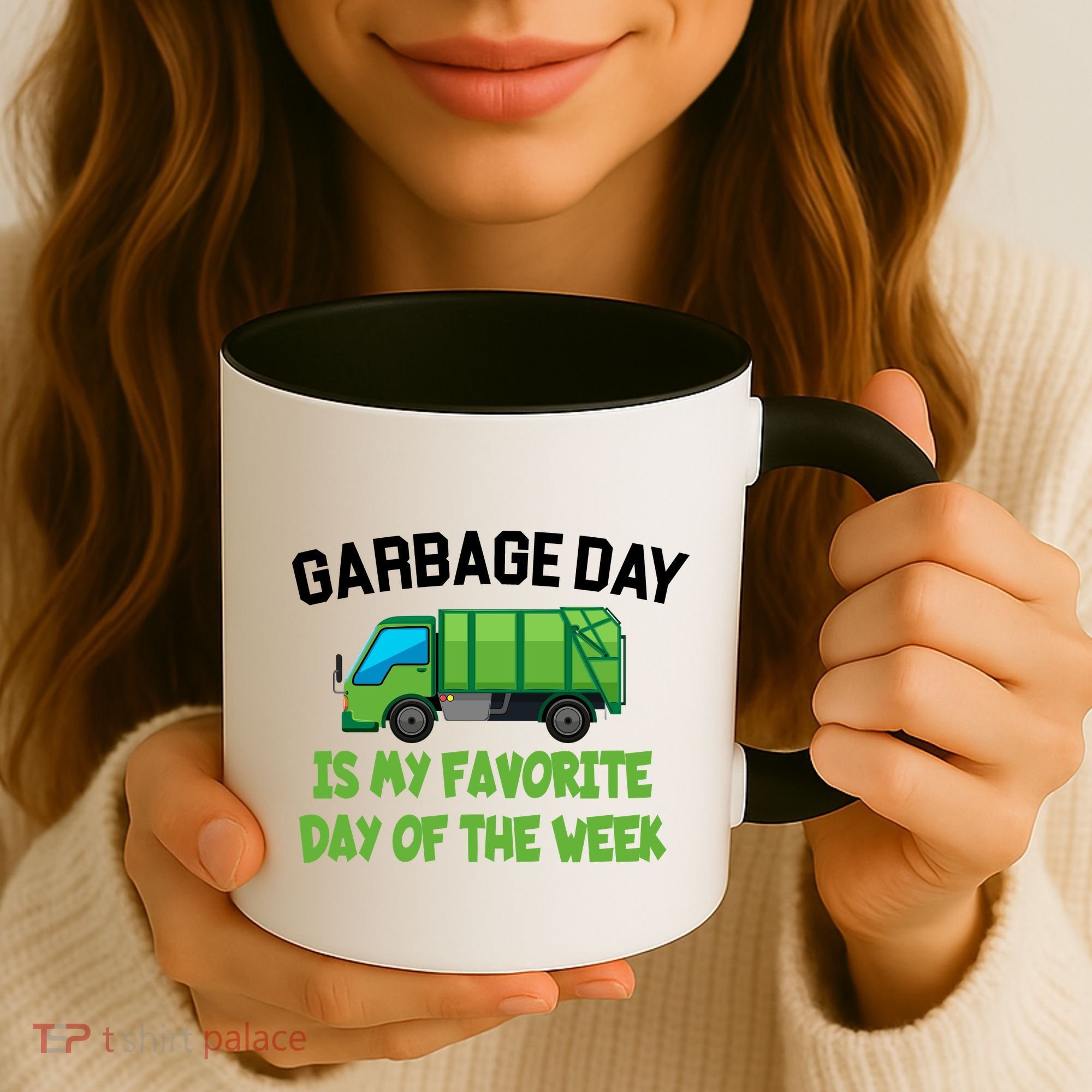 Garbage Day Is My favorite Day Coffee Mug