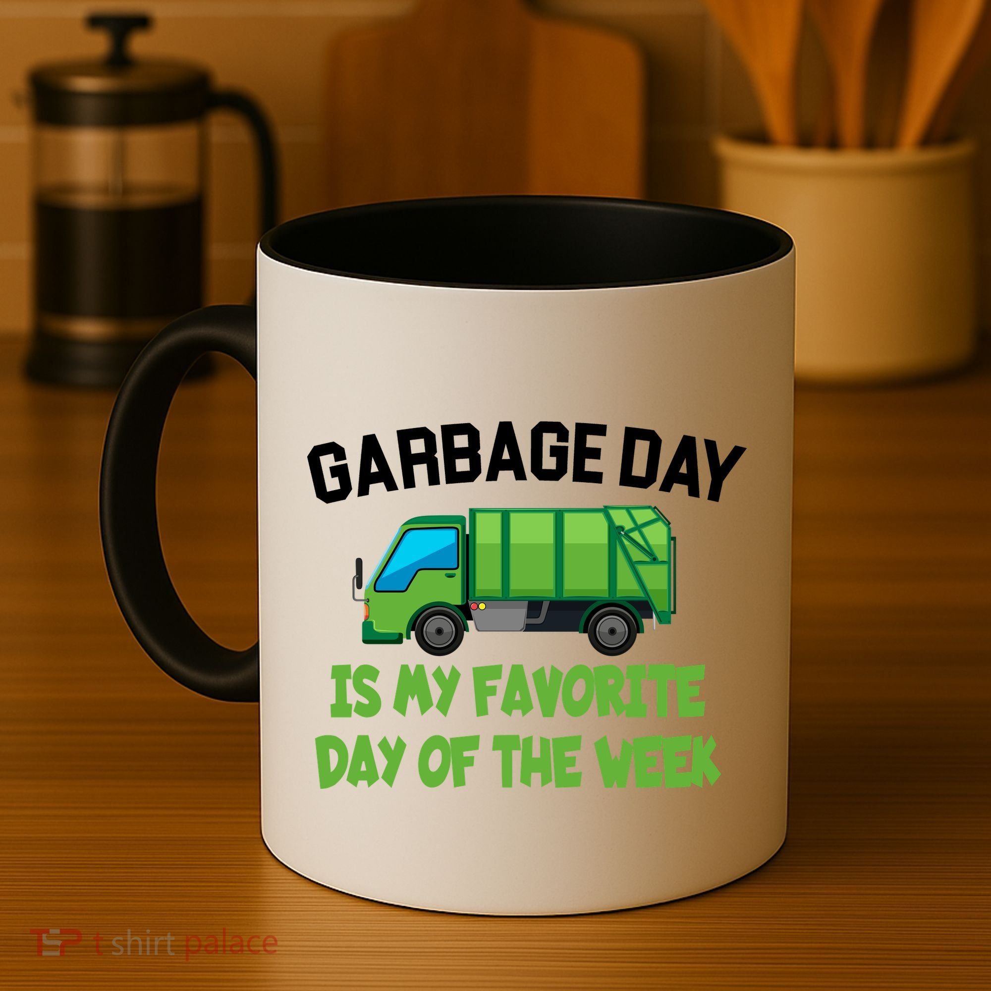 Garbage Day Is My favorite Day Coffee Mug