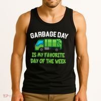 Garbage Day Is My favorite Day Tank Top thumb 3