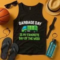 Garbage Day Is My favorite Day Tank Top thumb 4