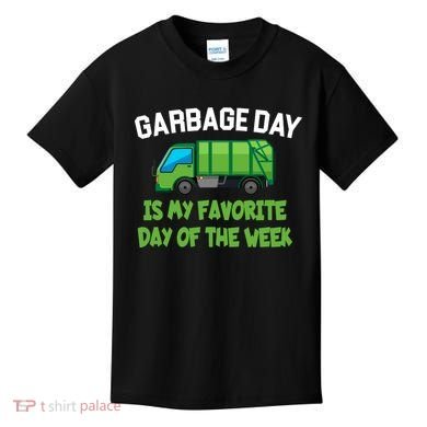Garbage Day Is My favorite Day Kids T-Shirt
