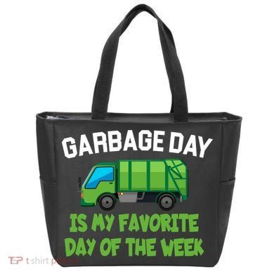 Garbage Day Is My favorite Day Tote Bag