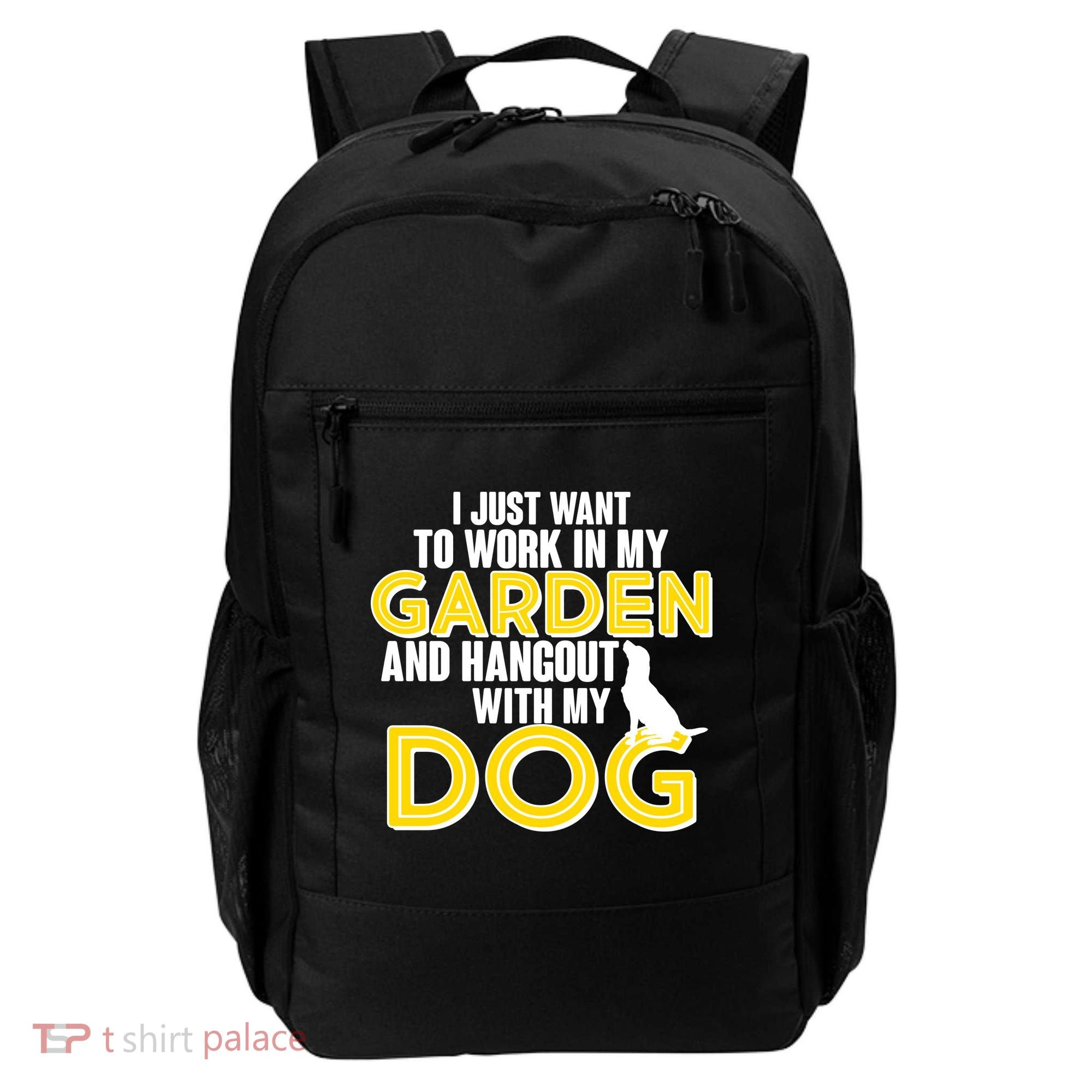 Gardening And Hangout With My Dogs Backpack