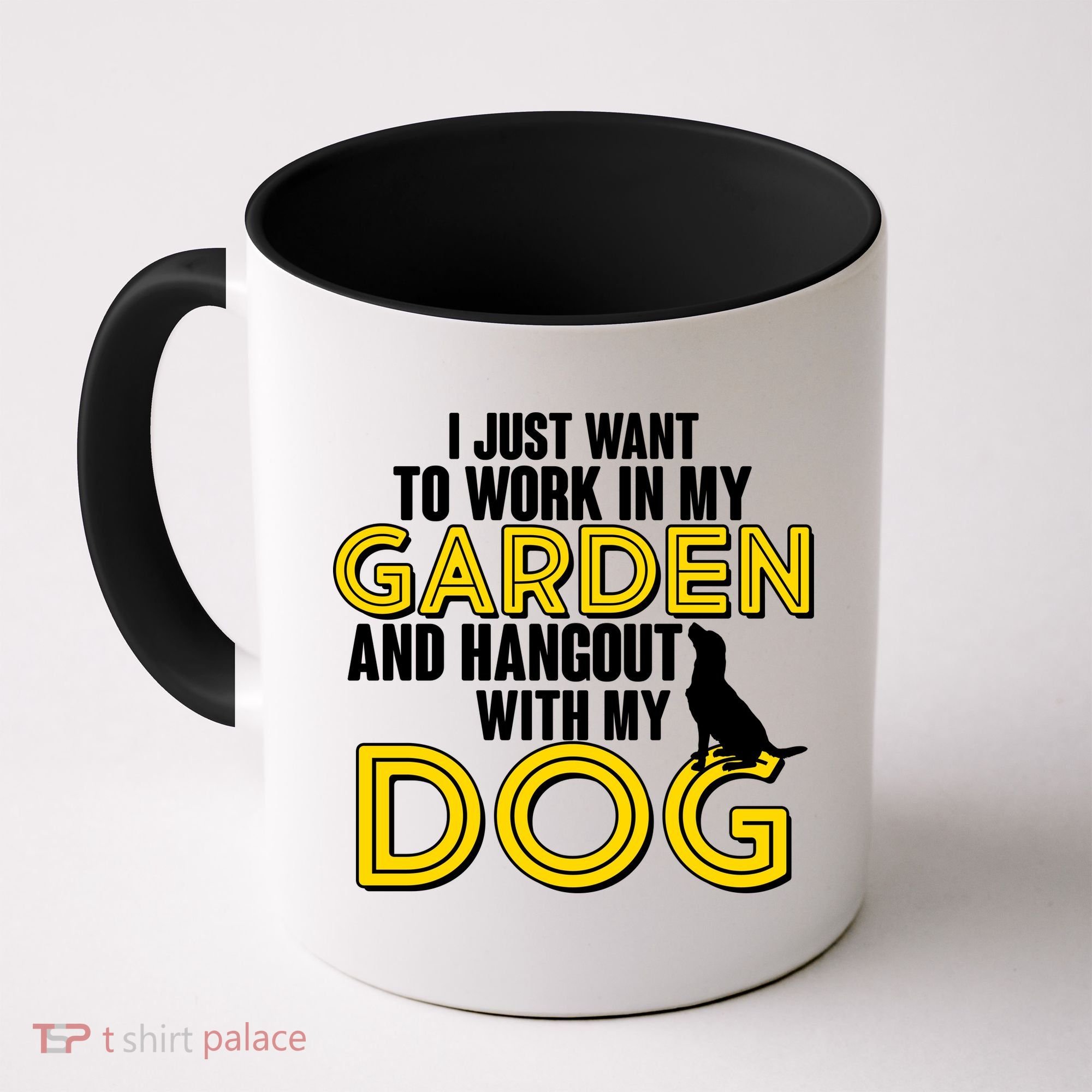 Gardening And Hangout With My Dogs Coffee Mug