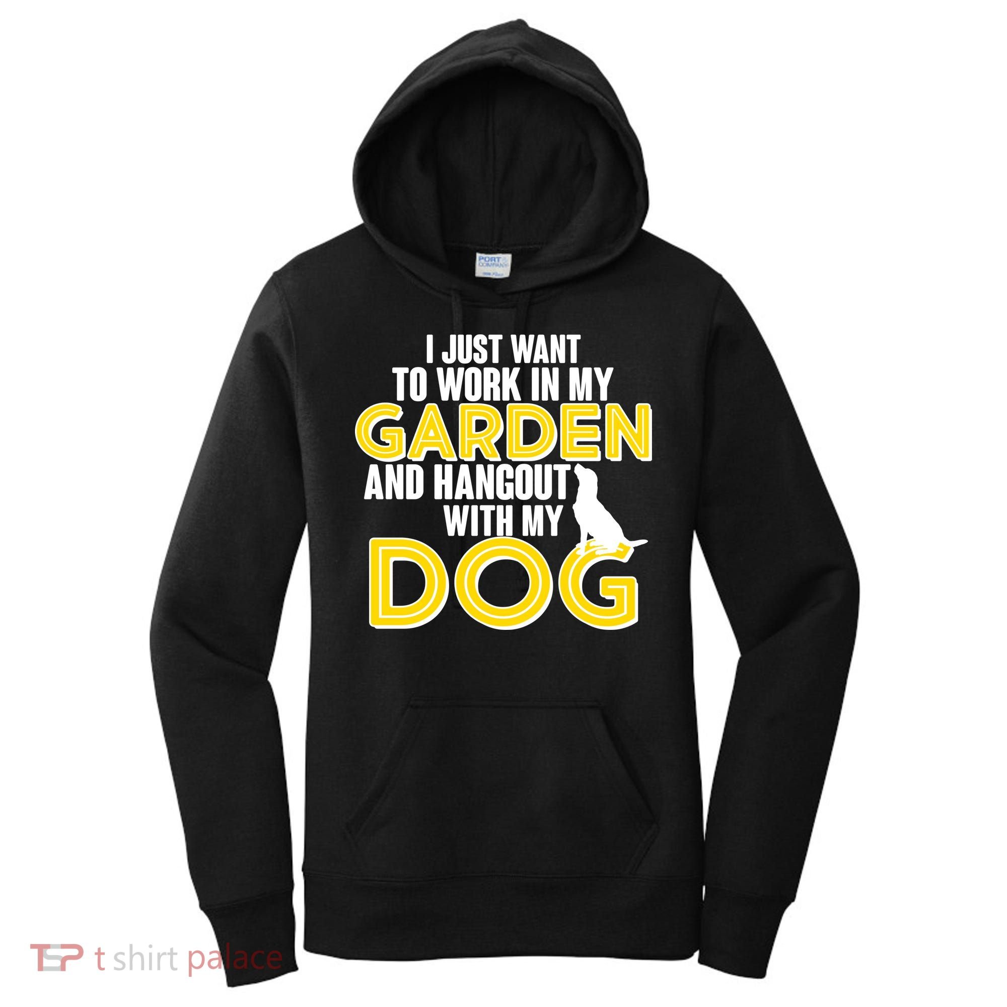 Gardening And Hangout With My Dogs Women's Hoodie