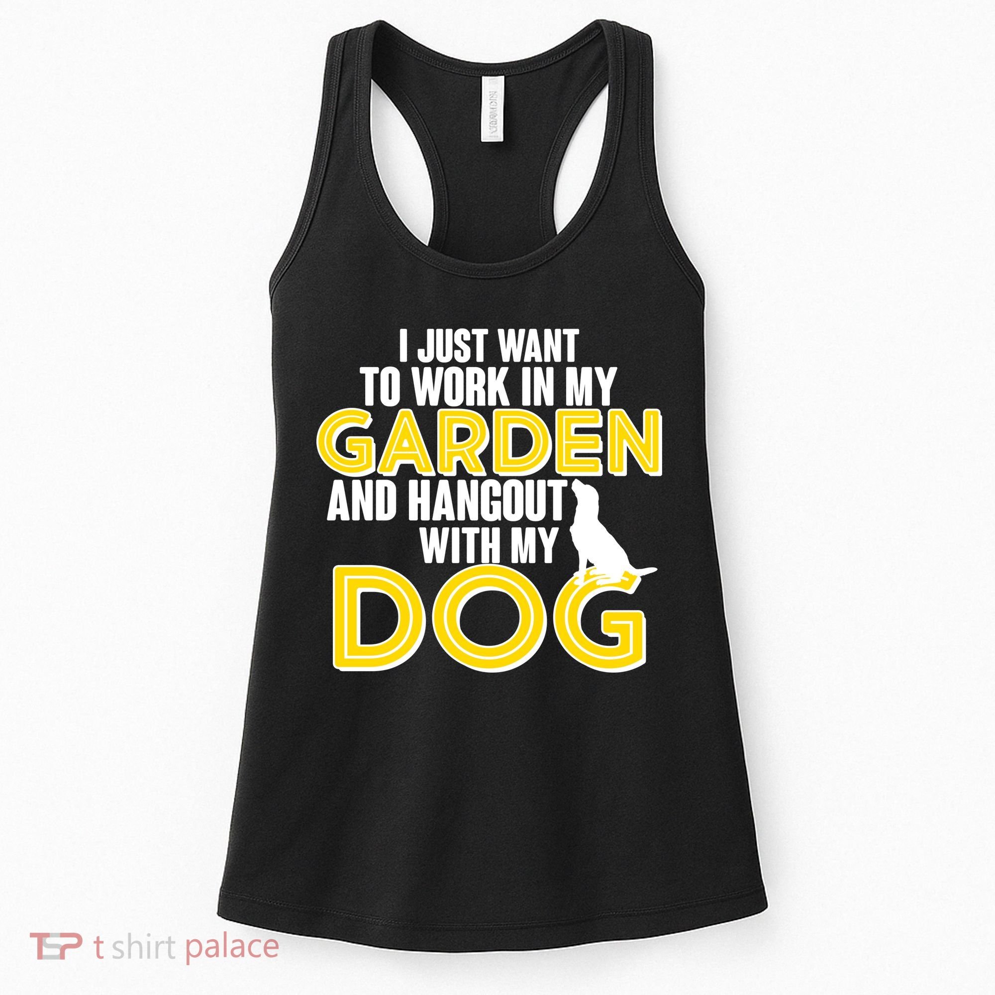 Gardening And Hangout With My Dogs Women's Tank Top