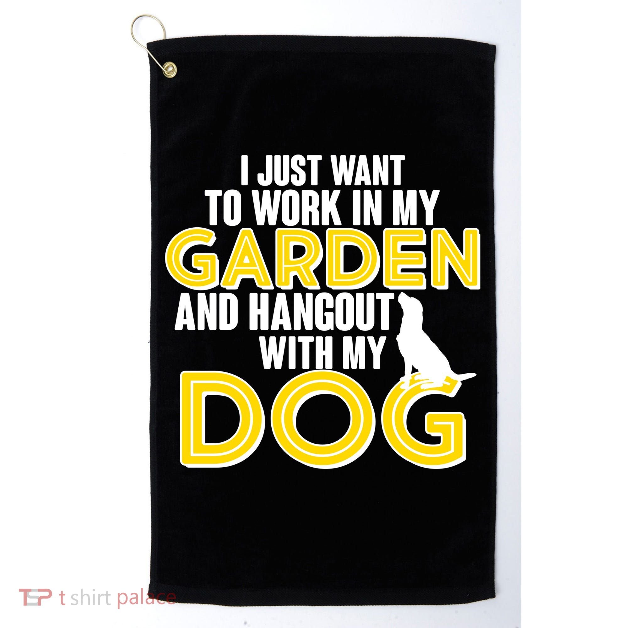 Gardening And Hangout With My Dogs Golf Towel