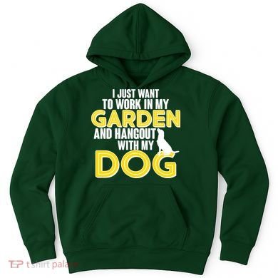 Gardening And Hangout With My Dogs Hoodie