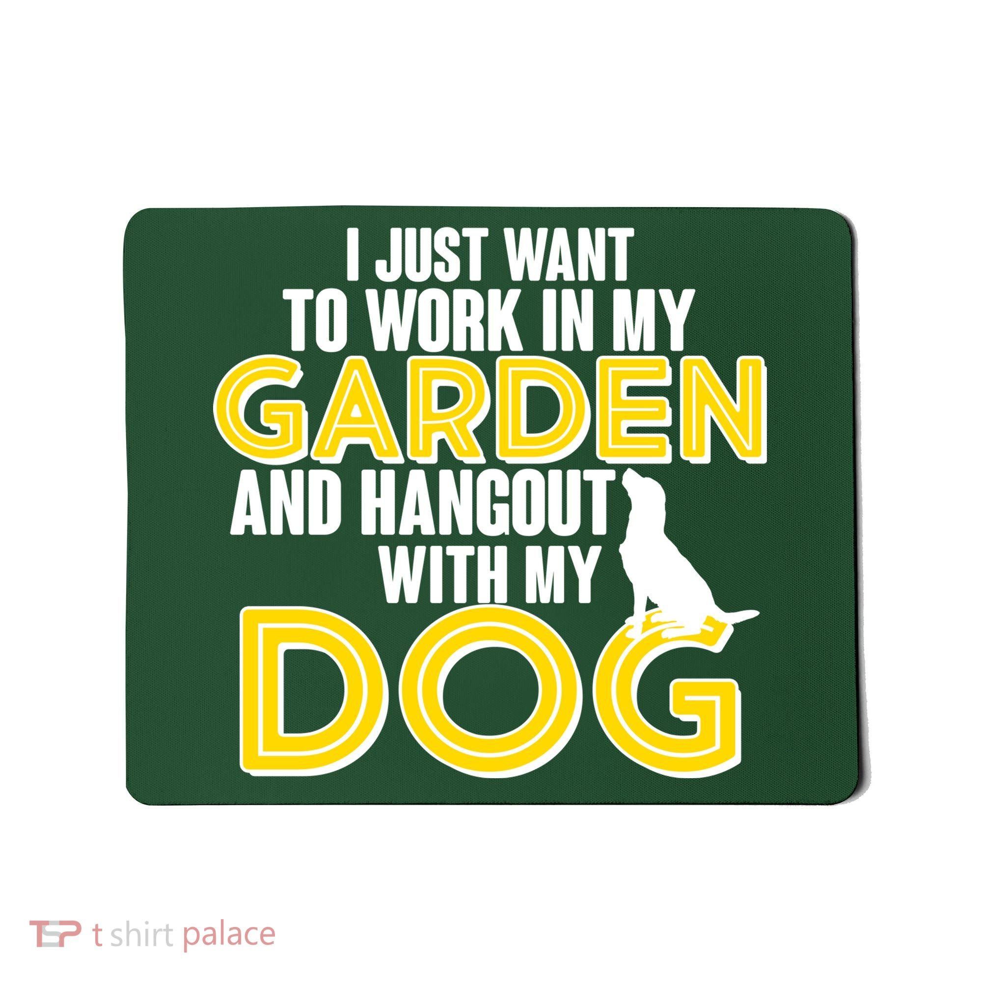 Gardening And Hangout With My Dogs Mousepad