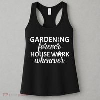 Gardening Forever House Work Whenever Women's Tank Top thumb 3