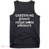 Gardening Forever House Work Whenever Tank Top thumb 0