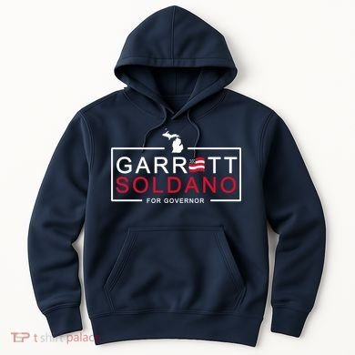 Garret Soldano For Governor Election Hoodie