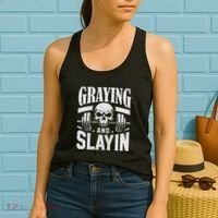 Greyin And Slayin Graying And Slaying Workout Gym Women's Tank Top thumb 2