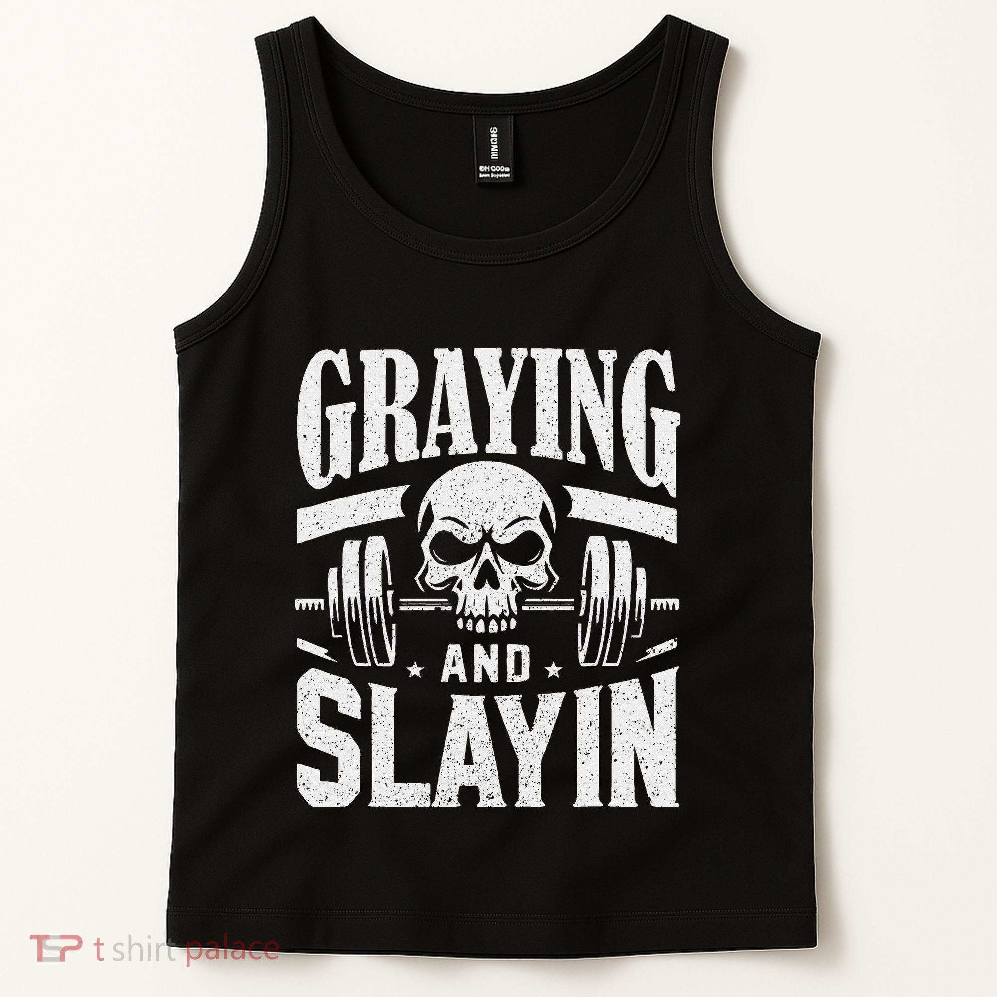Greyin And Slayin Graying And Slaying Workout Gym Tank Top