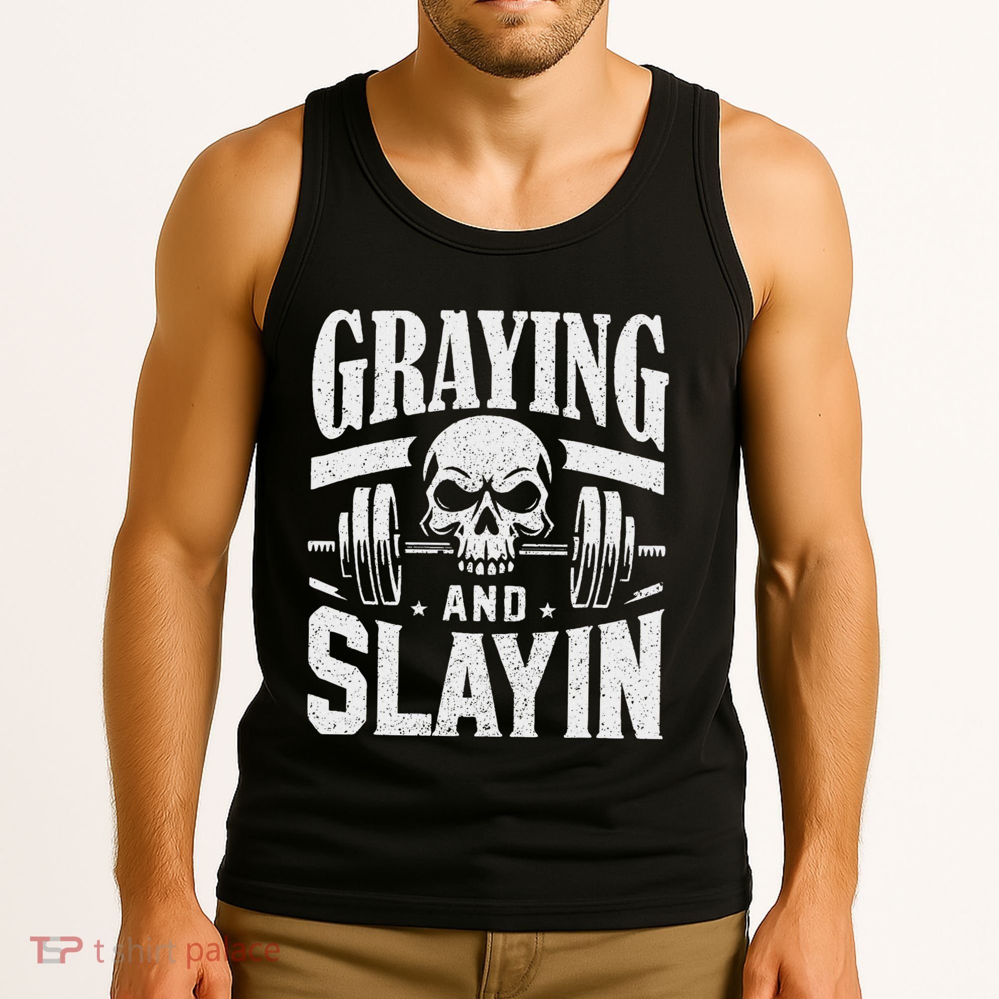 Greyin And Slayin Graying And Slaying Workout Gym Tank Top