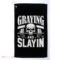 Greyin And Slayin Graying And Slaying Workout Gym Golf Towel thumb 0