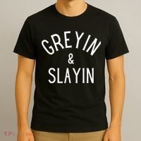 Greyin And Slayin Graying And Slaying Workout Gym T-Shirt thumb 3
