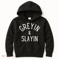 Greyin And Slayin Graying And Slaying Workout Gym Kids Hoodie thumb 0