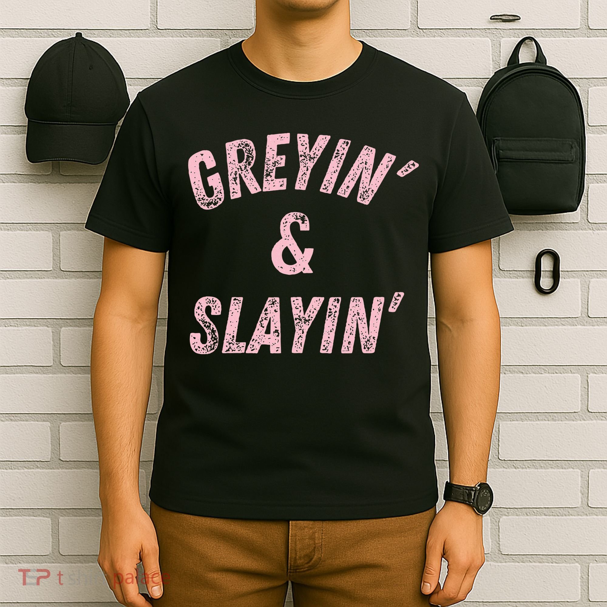 Greyin And Slayin Funny Grey Hair Workout T-Shirt