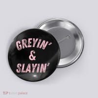 Greyin And Slayin Funny Grey Hair Workout Button thumb 0