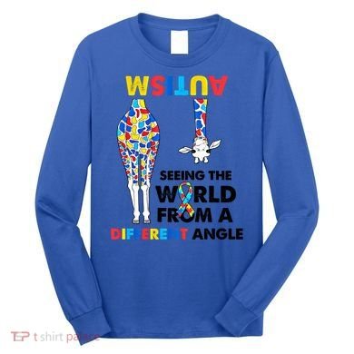 Giraffe Autism Seeing The World From A Different Angle Gift Long Sleeve Shirt
