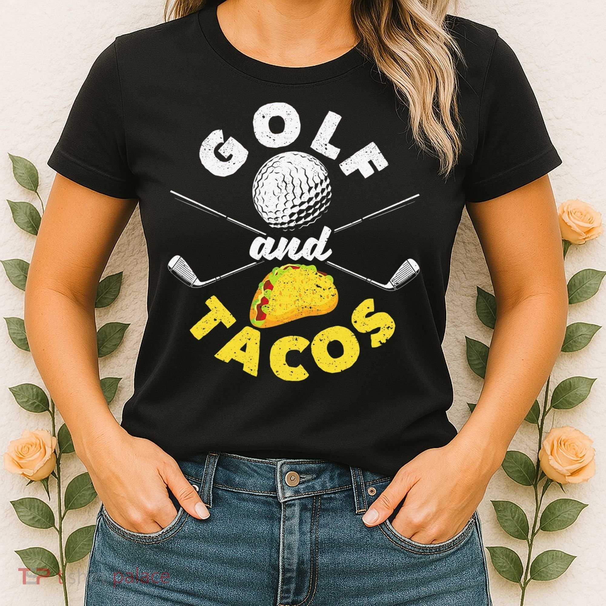 Golf And Tacos Funny Mexican Dish Favorite Sport Golfer Women's T-Shirt