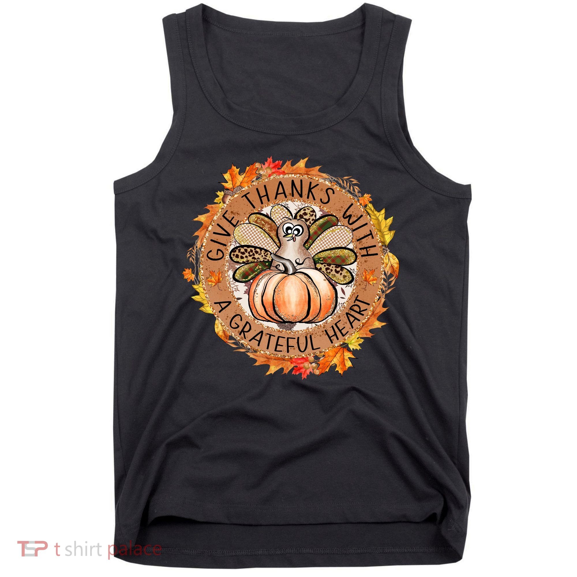 Give A Thanks With Grateful Heart Thanksgiving Thankful Turkey Tank Top