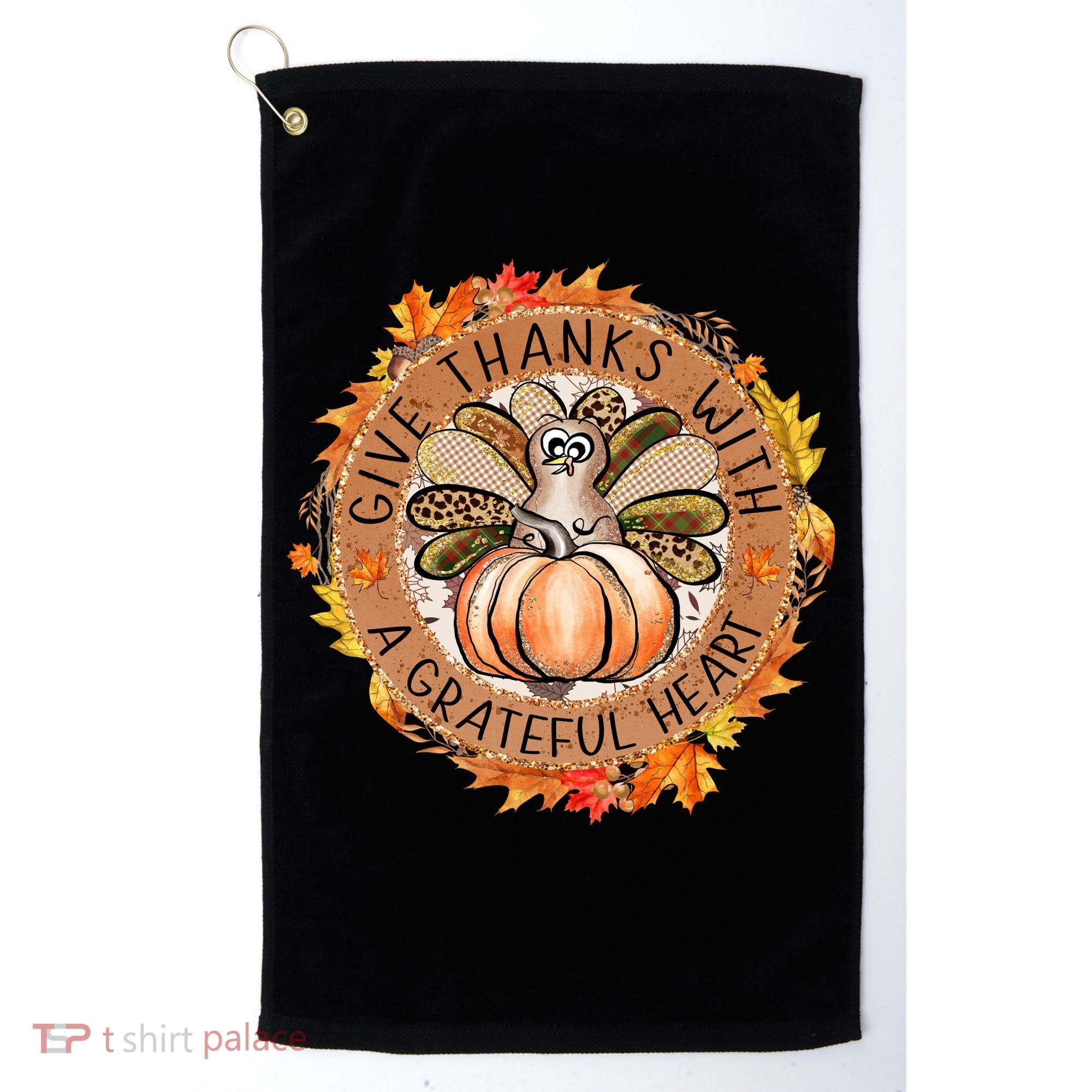 Give A Thanks With Grateful Heart Thanksgiving Thankful Turkey Golf Towel