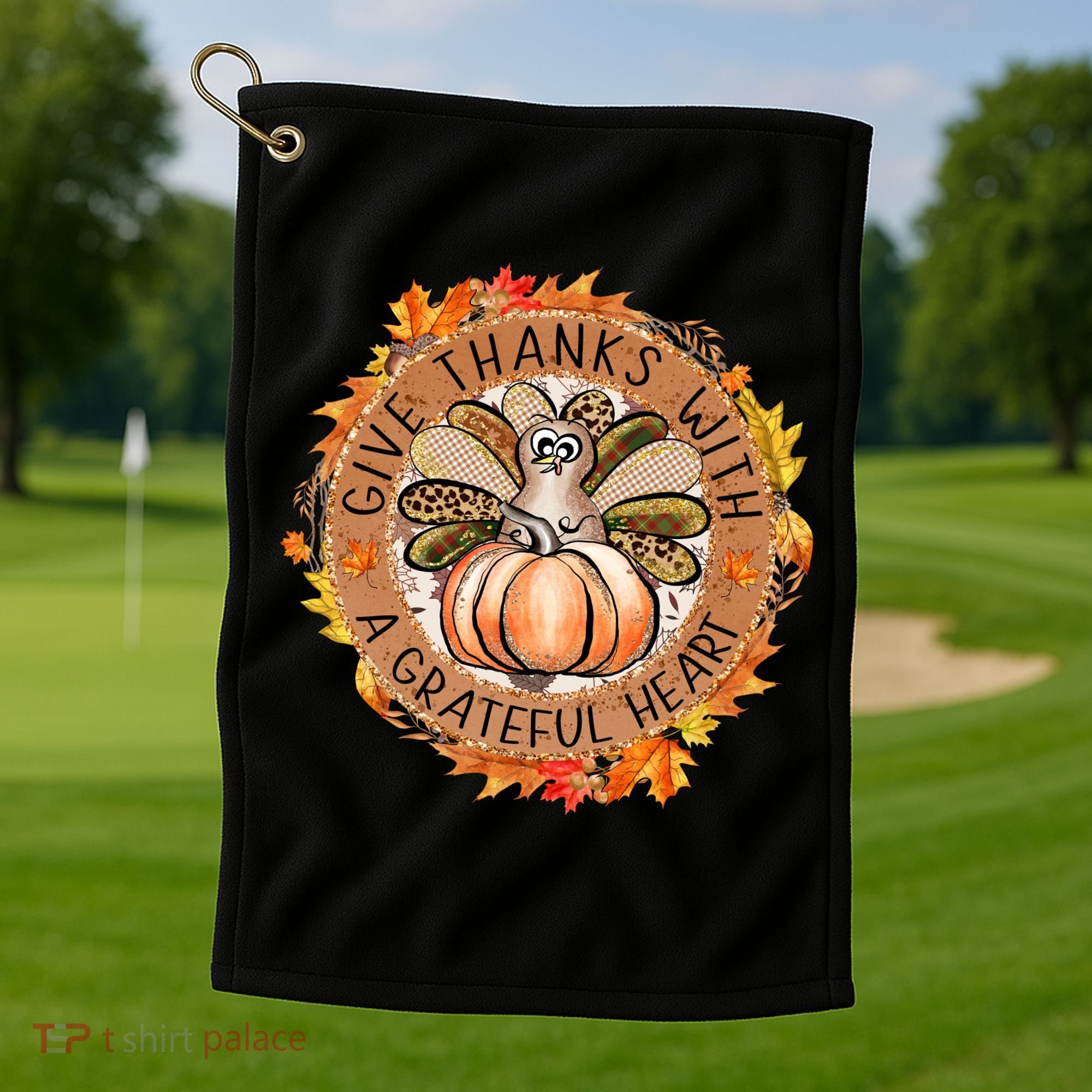 Give A Thanks With Grateful Heart Thanksgiving Thankful Turkey Golf Towel