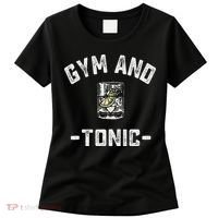 Gym And Tonic Funny Workout Weightlifting Pun Alcohol Drink Women's T-Shirt thumb 0